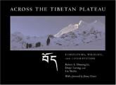 Across the Tibetan Plateau Ecosystems Wildlife & Conservation