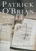 Patrick OBrian The Making of the Novelist 1914 1949