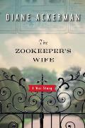 Zookeepers Wife A War Story