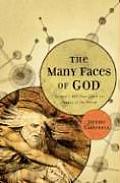 Many Faces of God Sciences 400 Year Quest for Images of the Divine