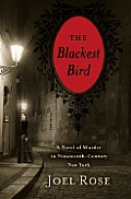Blackest Bird A Novel Of Murder In Nin