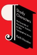 Shady Characters The Secret Life of Punctuation Symbols & Other Typographical Marks