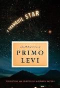 Tranquil Star Unpublished Stories of Primo Levi