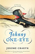 Johnny One Eye A Tale of the American Revolution