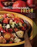 Mediterranean Fresh A Compendium of One Plate Salad Meals & Mix & Match Dressings