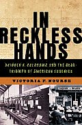 In Reckless Hands Skinner V Oklahoma & the Near Triumph of American Eugenics