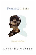 Fables of the Self Studies in Lyric Poetry