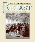 Repast: Dining Out at the Dawn of the New American Century, 1900-1910
