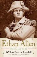 Ethan Allen His Life & Times