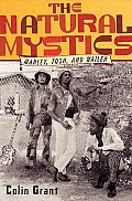 Natural Mystics Marley Tosh & Wailer