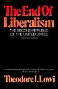 End of Liberalism The Second Republic of the United States