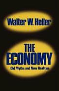 The Economy: Old Myths and New Realities