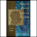 American Slavery American Freedom The Ordeal of Colonial Virginia