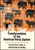 Transformations Of The American Party Sy