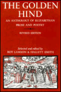 Golden Hind An Anthology of Elizabethan Prose & Poetry