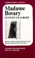Madame Bovary Backgrounds & Sources Essays in Criticism