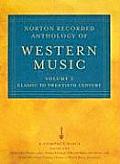 Norton Recorded Anthology Of Western Music