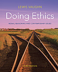 Doing Ethics A Moral Theory Primer Custom 3rd Edition