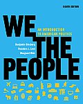 We the People an Introduction to American Politics