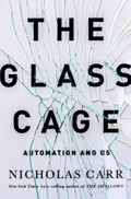 Glass Cage Automation & Us