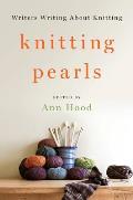 Knitting Pearls Writers Writing about Knitting