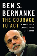 The Courage to Act: A Memoir of a Crisis & Its Aftermath