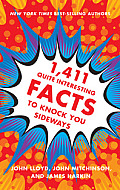 1411 Quite Interesting Facts to Knock You Sideways