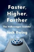 Faster Higher Farther The Volkswagen Scandal