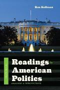Readings In American Politics Analysis & Perspectives