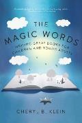 Magic Words Writing Great Books for Children & Young Adults