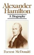 Alexander Hamilton A Biography
