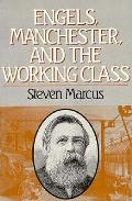 Engels Manchester & The Working Class