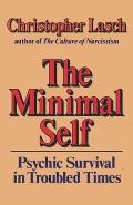 Minimal Self Psychic Survival In Troubled Times