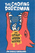 Choking Doberman & Other New Urban Legends