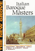 Italian Baroque Masters Monteverdi Frescobaldi Cavalli Corelli A Scarlatti Vivaldi D Scarlatti
