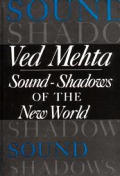 Sound Shadows Of The New World