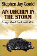 Urchin in the Storm Essays about Books & Ideas