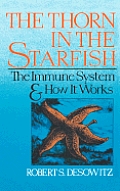 Thorn in the Starfish The Immune System & How It Works