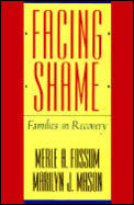 Facing Shame Families In Recovery
