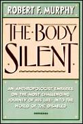 Body Silent An Anthropologist Embarks On