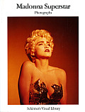 Madonna Superstar Photographs Schirmers