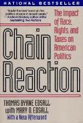 Chain Reaction: The Impact of Race, Rights, and Taxes on American Politics (Revised)
