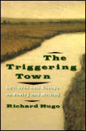 Triggering Town Lectures & Essays on Poetry & Writing