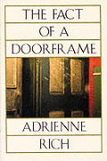 Fact Of A Doorframe Poems Selected & New