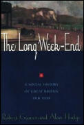 The Long Week End: A Social History of Great Britain, 1918-1939