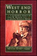 West End Horror A Posthumous Memoir of John H Watson M D