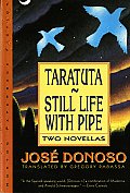 Taratuta and Still Life with Pipe: Two Novellas