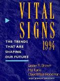 Vital Signs 1994 The Trends That Are S