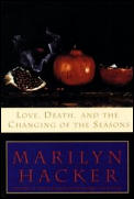 Love Death & the Changing of the Seasons