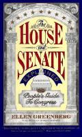 House & Senate Explained The Peoples Guide to Congress